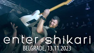 ENTER SHIKARI - Live in Belgrade / 13.11.2023 (FULL SET)