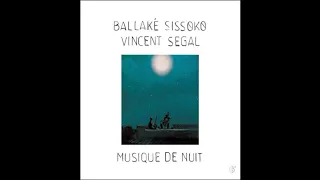 Ballaké Sissoko, Vincent Ségal - Samba Tomora