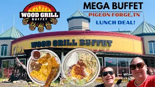 WOOD GRILL MEGA BUFFET IN PIGEON FORGE,TN | LUNCH BOGO HALF OFF LUNCH DEAL FOOD REVIEW AND TOUR