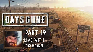 Days Gone Part 19 - Live with Oxhorn