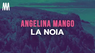 Angelina Mango - La Noia (Testi/Lyrics)