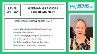 Lesson 31 - Part 2: Verbs With Accusative Objects - Learn German Grammar for Beginners (A1 / A2)