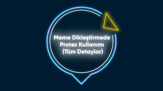 Meme Dikleştirmede Protez Kullanımı (Tüm Detaylar)