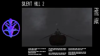 Silent Hill 2 | A Chill Playthrough - Episode 5: Lakeview Hotel.