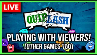 🎉 BIRTHDAY COUNTDOWN - DAY 2 🎉 QUIPLASH AND OTHER GAMES LIVE WITH VIEWERS! 🔴 #live #gaming