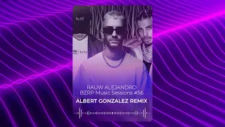 BZRP #56 REMIX - Rauw Alejandro & Bizarrap (Tech House Remix)