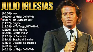 Julio Iglesias 10 Super Éxitos Románticas Inolvidables MIX - ÉXITOS Sus Mejores Canciones