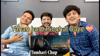 Delhi Boys Reacts on TUMHARI CHUP | Gentleman | Atif Aslam |Humayun Saeed, Yumna Zaidi | Sufiscore