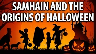 Samhain and the Origins of Halloween (As Well As All Saints' Day and All Souls' Day)