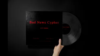 [자막] Bad News Cypher vol.1 - vv2 remix (lIlBOI, TakeOne, Don Malik, JUSTHIS) [가사포함]