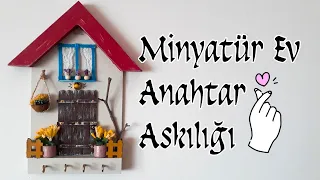 Minyatür Ev Anahtar Askılığı | Ahşap Boyama | Kendinyap