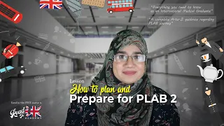 How to Plan and Prepare for PLAB 2 | What to Expect for PLAB 2 Exam | Tips to Pass PLAB 2 Easily