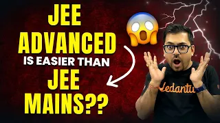 JEE Advanced is Easier than JEE Mains? | Best of Luck | Harsh Sir | Vedantu Math JEE Made Ejee