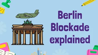 The Berlin Blockade: A Cold War Showdown | GCSE History