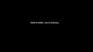 Dzeko and Torres - 2012 in 10 Minutes