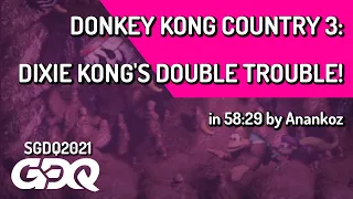 Donkey Kong Country 3: Dixie Kong's Double Trouble! by Anankoz in58:29- Summer Games Done Quick 2021