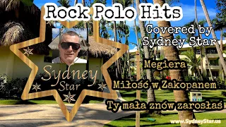 3 Rock Polo Hits covered by Sydney Star