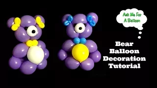 Bear Balloon Decoration Tutorial