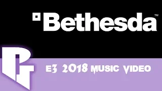 Bethesda E3 2018 Music Video