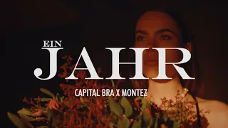 CAPITAL BRA x MONTEZ - EIN JAHR (PROD. BY BEATZARRE & DJORKAEFF)