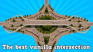 The BEST vanilla intersection in Cities: Skylines