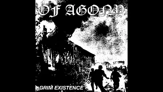 Of Agony - Grim Existence (2021)[D-beat Crust]