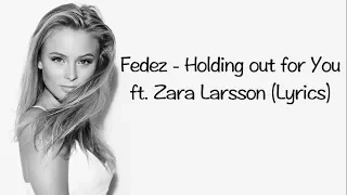 Fedez - Holding out for You (Lyrics Video) ft. Zara Larsson