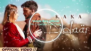 Kaka Superhit Song | Bass Boosted | Best Punjabi songs | No Copyright Song