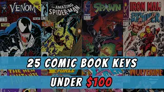 25 Comic Book Keys UNDER $100 | COMIC BOOK INVESTMENTS