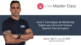 2° Aula Master Class -  Marketing Digital