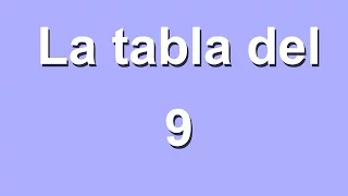 La tabla del 9