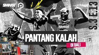 SIMAMAUNG PODCAST S03E13 - PANTANG KALAH DI BALI!