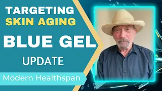 BLUE GEL Update -Targeting Skin Aging | Dr Harold Katcher Interview Series Aug 2021 Appendix