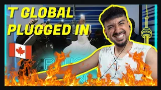 T Global - Plugged In W/Fumez The Engineer | Pressplay | CANADIAN REACTION