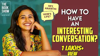 How To Have An Interesting Conversation? | The Book Show ft. RJ Ananthi | Bookmark
