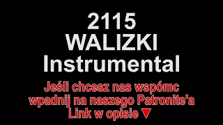 2115 - WALIZKI Instrumental