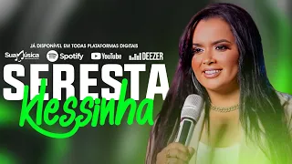 SERESTA DA KLESSINHA ATUALIZADO JULHO 2023