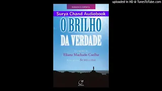 O Brilho da Verdade 3/3 #audiobook #audiolivro #audiolivroespirita #radionovela #livroespirita