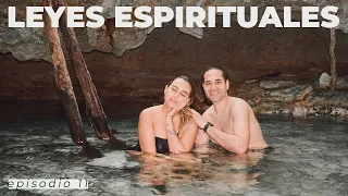 Recapitulando las primeras 12 leyes espirituales de la vida | Ep91 | T2