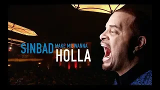 Sinbad   Make Me Wanna Holla [2013]