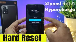 How to Hard Reset Xiaomi 11i and Xiaomi 11i Hypercharge