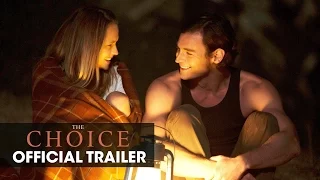 The Choice : Official Trailer