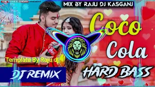coco cola layo haryanvi song dj remix | Vibration mix / Ku ku mix/rajudjkasganj/raju dj