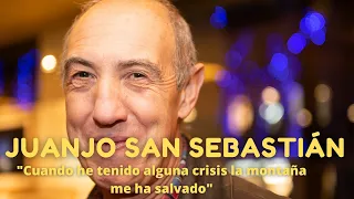 Juanjo San Sebastián "Cuando he tenido alguna crisis la montaña me ha salvado"