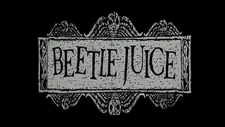 Beetlejuice theme song (EXTENDED)
