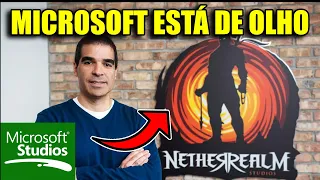 MICROSOFT DE OLHO NA NETHERREALM ? ENTENDA WARNER E MICROSOFT