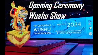 ➡️ Opening Ceremony 19. European Wushu Championships Stockholm