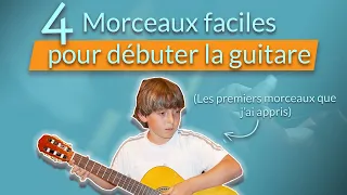 4 morceaux faciles pour commencer la guitare (tuto facile débutant)