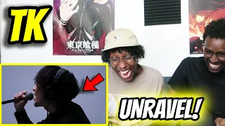NO AUTOTUNE? -TK "UNRAVEL" The First Take Tokyo Ghoul | First Time Reaction