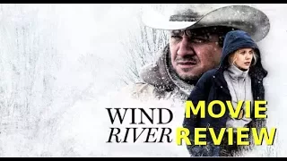 Wind River - Movie Review